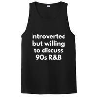 Introverted But Willing To Discuss 90s R&B Funny Music Fan PosiCharge Competitor Tank