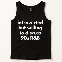 Introverted But Willing To Discuss 90s R&B Funny Music Fan Tank Top