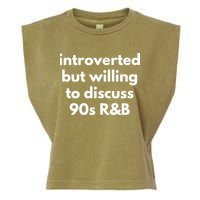 Introverted But Willing To Discuss 90s R&B Funny Music Fan Garment-Dyed Women's Muscle Tee