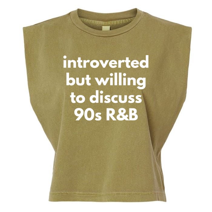 Introverted But Willing To Discuss 90s R&B Funny Music Fan Garment-Dyed Women's Muscle Tee
