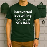 Introverted But Willing To Discuss 90s R&B Funny Music Fan T-Shirt