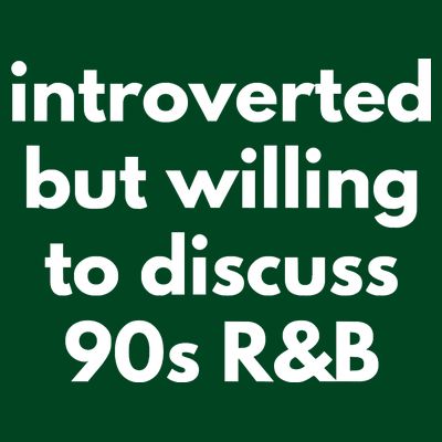 Introverted But Willing To Discuss 90s R&B Funny Music Fan T-Shirt