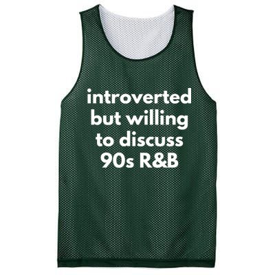 Introverted But Willing To Discuss 90s R&B Funny Music Fan Mesh Reversible Basketball Jersey Tank