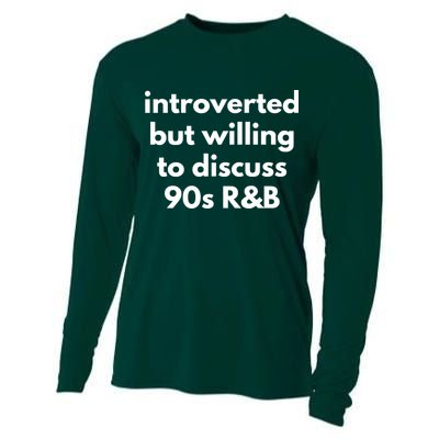 Introverted But Willing To Discuss 90s R&B Funny Music Fan Cooling Performance Long Sleeve Crew