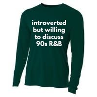 Introverted But Willing To Discuss 90s R&B Funny Music Fan Cooling Performance Long Sleeve Crew