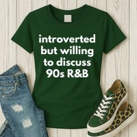 Introverted But Willing To Discuss 90s R&B Funny Music Fan Womens T-Shirt