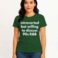 Introverted But Willing To Discuss 90s R&B Funny Music Fan Womens T-Shirt