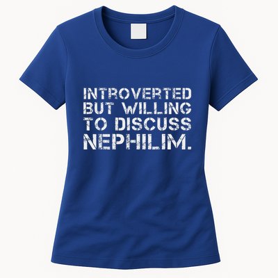 Introverted But Willing To Discuss Nephilim Women's T-Shirt