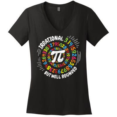 Irrational But Well Rounded 3.14 Pi Day Math Geek Teacher Women's V-Neck T-Shirt