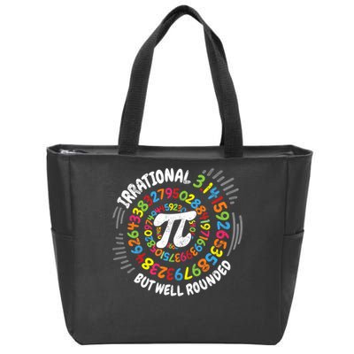 Irrational But Well Rounded 3.14 Pi Day Math Geek Teacher Zip Tote Bag