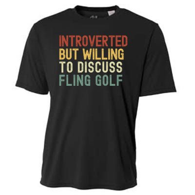 Introverted But Willing To Discuss Fling Golf Funny Fling Golf Future Golfer Cooling Performance Crew T-Shirt