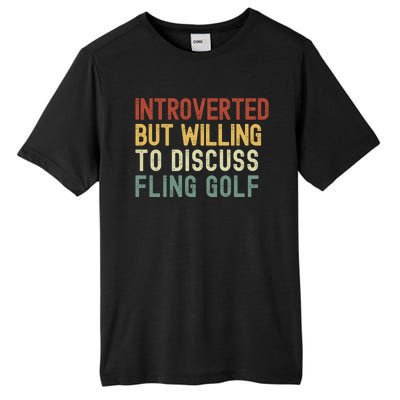 Introverted But Willing To Discuss Fling Golf Funny Fling Golf Future Golfer Tall Fusion ChromaSoft Performance T-Shirt