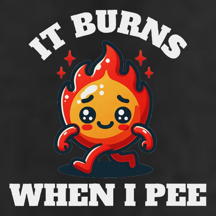 It Burns When I Pee Funny Design Sarcastic Ironic Cool Comfort Performance Bucket Hat