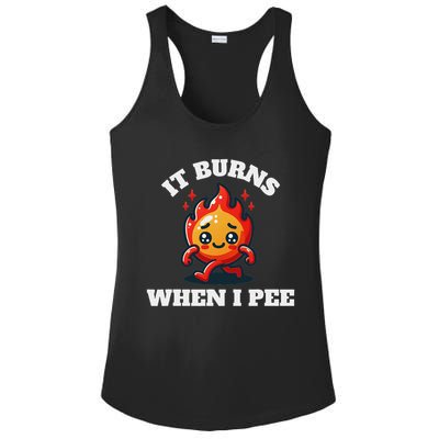 It Burns When I Pee Funny Design Sarcastic Ironic Ladies PosiCharge Competitor Racerback Tank