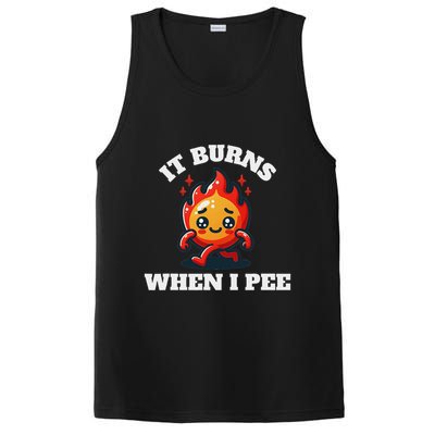 It Burns When I Pee Funny Design Sarcastic Ironic PosiCharge Competitor Tank