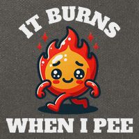It Burns When I Pee Funny Design Sarcastic Ironic Cotton Canvas Backpack
