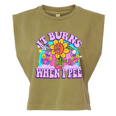 It Burns When I Pee Funny Sarcastic Ironic Inappropriate Garment-Dyed Women's Muscle Tee