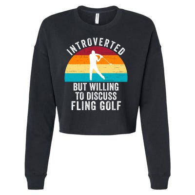 Introverted But Willing To Discuss Fling Golf Funny Fling Golf Retro Fling Golf Cropped Pullover Crew