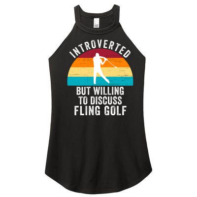 Introverted But Willing To Discuss Fling Golf Funny Fling Golf Retro Fling Golf Women’s Perfect Tri Rocker Tank