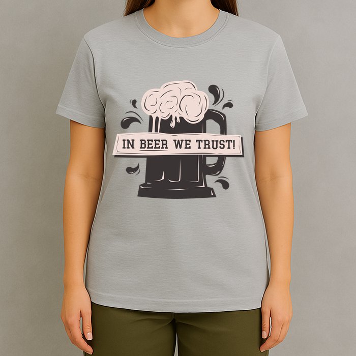 In Beer We Trust T-Shirt
