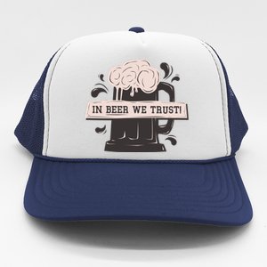 In Beer We Trust Trucker Hat