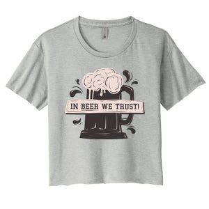 In Beer We Trust Women's Crop Top Tee