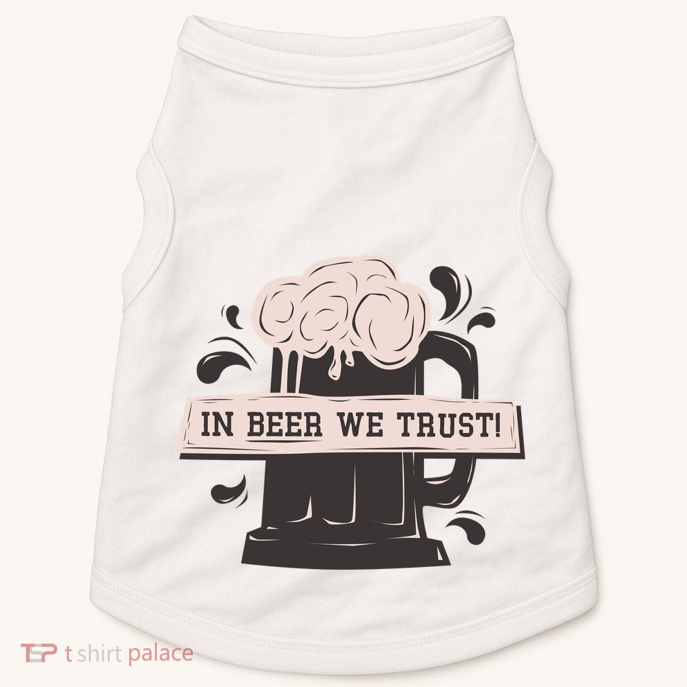 In Beer We Trust Doggie Tank