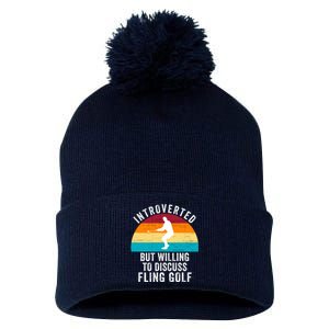 Introverted But Willing To Discuss Fling Golf Retro Fling Golf Funny Fling Golf Pom Pom 12in Knit Beanie