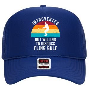 Introverted But Willing To Discuss Fling Golf Retro Fling Golf Funny Fling Golf High Crown Mesh Back Trucker Hat