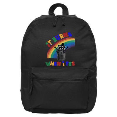 It Burns When I Pee Funny Racoon Meme Rainbow Saying Humor 16 in Basic Backpack