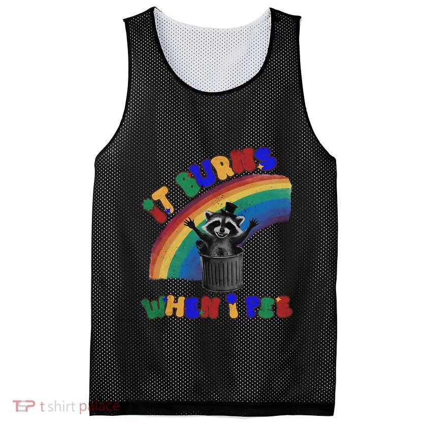 It Burns When I Pee Funny Racoon Meme Rainbow Saying Humor Mesh Reversible Basketball Jersey Tank