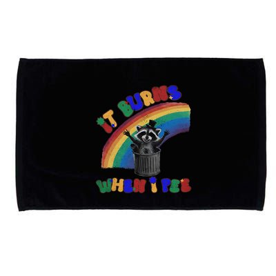 It Burns When I Pee Funny Racoon Meme Rainbow Saying Humor Microfiber Hand Towel