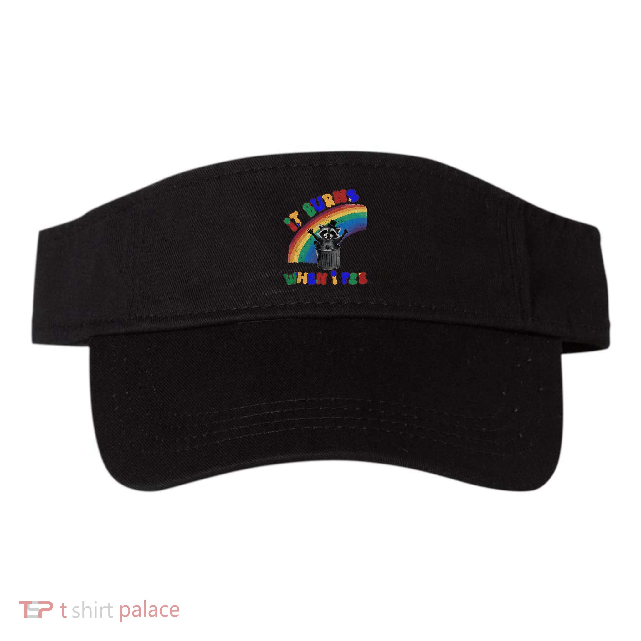 It Burns When I Pee Funny Racoon Meme Rainbow Saying Humor Visor