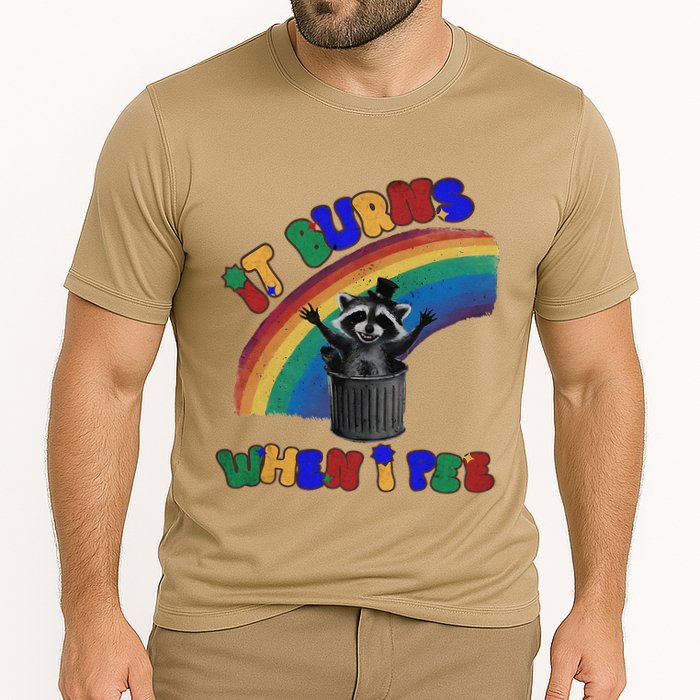 It Burns When I Pee Funny Racoon Meme Rainbow Saying Humor Cooling Performance Crew T-Shirt
