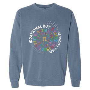 Irrational But Well Rounded Pi Day Math Teacher Student Geek Garment-Dyed Sweatshirt