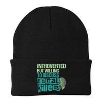 Introverted But Willing To Discuss Serial Killers True Crime Knit Cap Winter Beanie