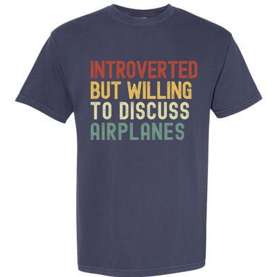 Introverted But Willing To Discuss Airplanes Funny Aviation Airplane Lover Garment-Dyed Heavyweight T-Shirt