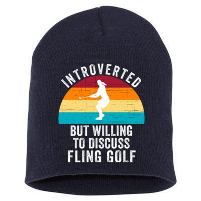 Introverted But Willing To Discuss Fling Golf Vintage Retro Fling Golf Short Acrylic Beanie