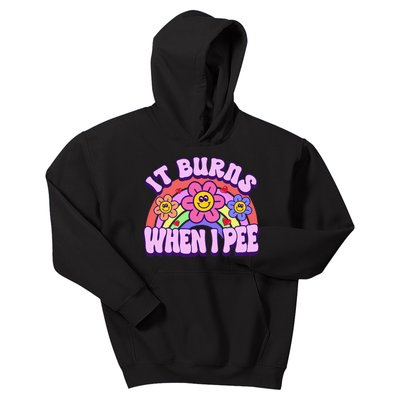 It Burns When I Pee Funny Ironic Inappropriate Kids Hoodie