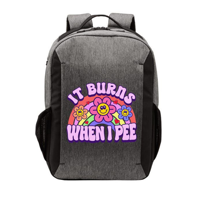 It Burns When I Pee Funny Ironic Inappropriate Vector Backpack