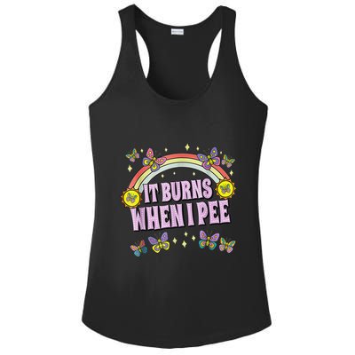 It Burns When I Pee Ladies PosiCharge Competitor Racerback Tank