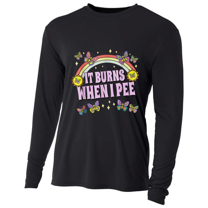 It Burns When I Pee Cooling Performance Long Sleeve Crew