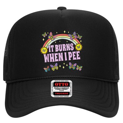 It Burns When I Pee Trucker Hat