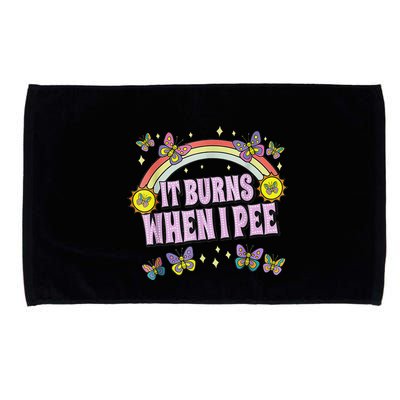 It Burns When I Pee Microfiber Hand Towel