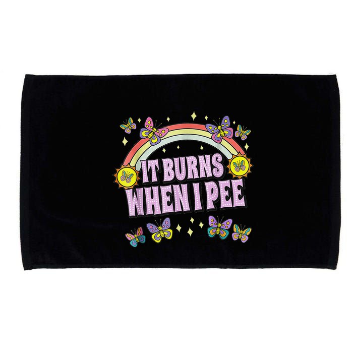 It Burns When I Pee Microfiber Hand Towel