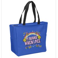 It Burns When I Pee Zip Tote Bag