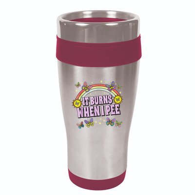 It Burns When I Pee 16oz Travel Tumbler