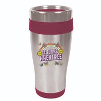 It Burns When I Pee 16oz Travel Tumbler