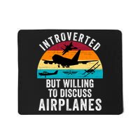 Introverted But Willing To Discuss Airplanes Funny Aviation Funny Pilot Mousepad