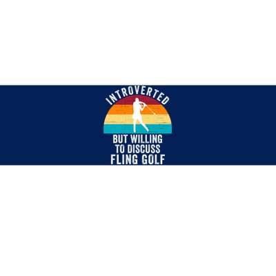 Introverted But Willing To Discuss Fling Golf Retro Fling Golf Bumper Sticker